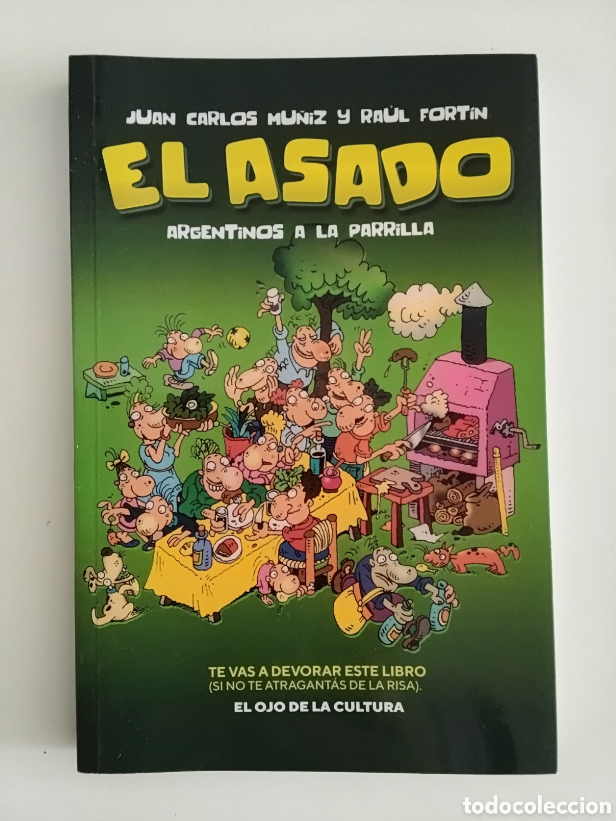 Libros de segunda mano: El asado. Argentinos a la parrilla &mdash; Juan Carlos Mu&ntilde;iz y Ra&uacute;l Fort&iacute;n (Buenos Aires, 1999)