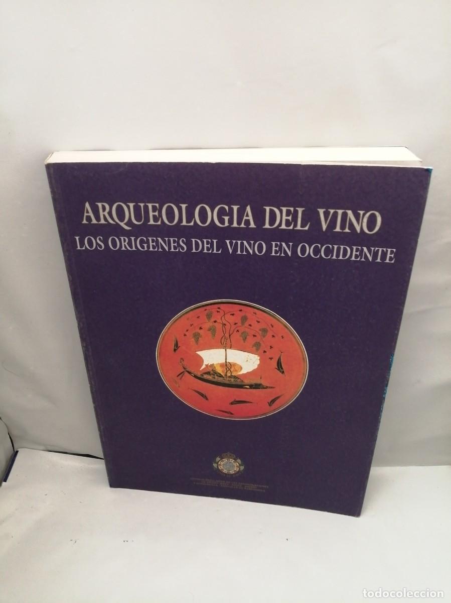 Livres d'occasion: Arqueolog&iacute;a del vino: Los or&iacute;genes del vino en Occidente (Simposio 1994, Jerez de la Frontera)