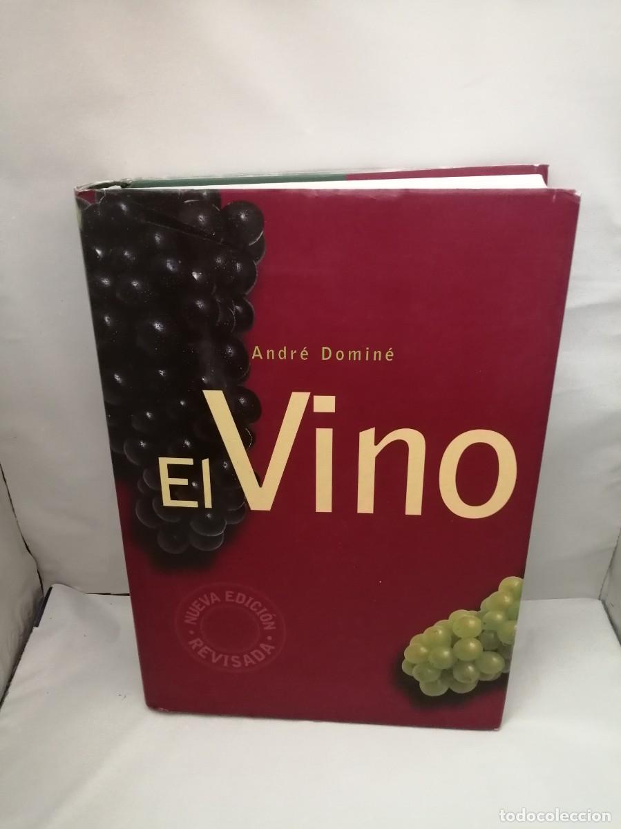 Livres d'occasion: Andr&eacute; Domin&eacute;: El Vino (Nueva edici&oacute;n revisada, tapa dura)
