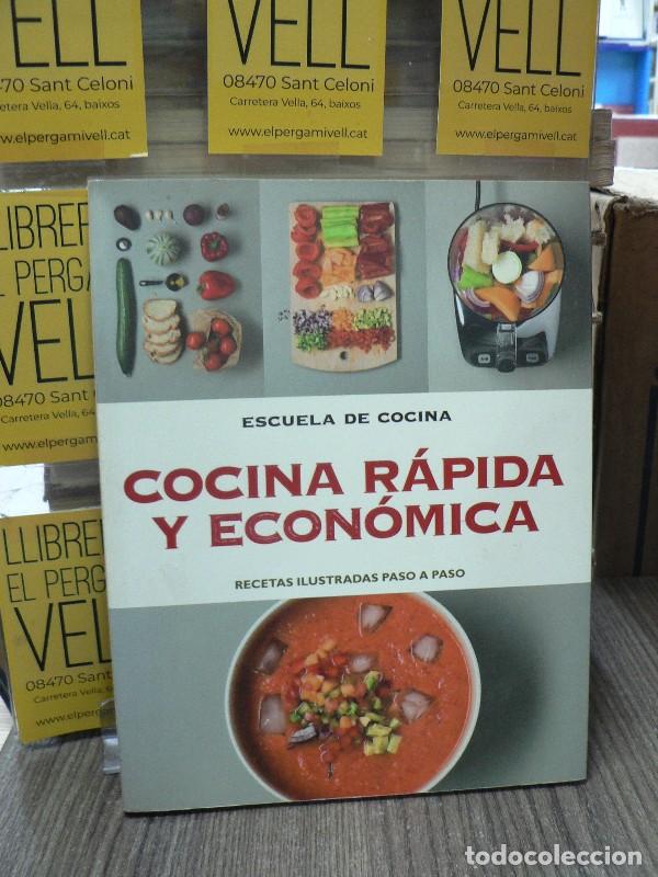 Libros de segunda mano: Cocina r&aacute;pida y econ&oacute;mica: Recetas ilustradas paso a paso - Vv. Aa. - Grijalbo - Escuela de Cocina