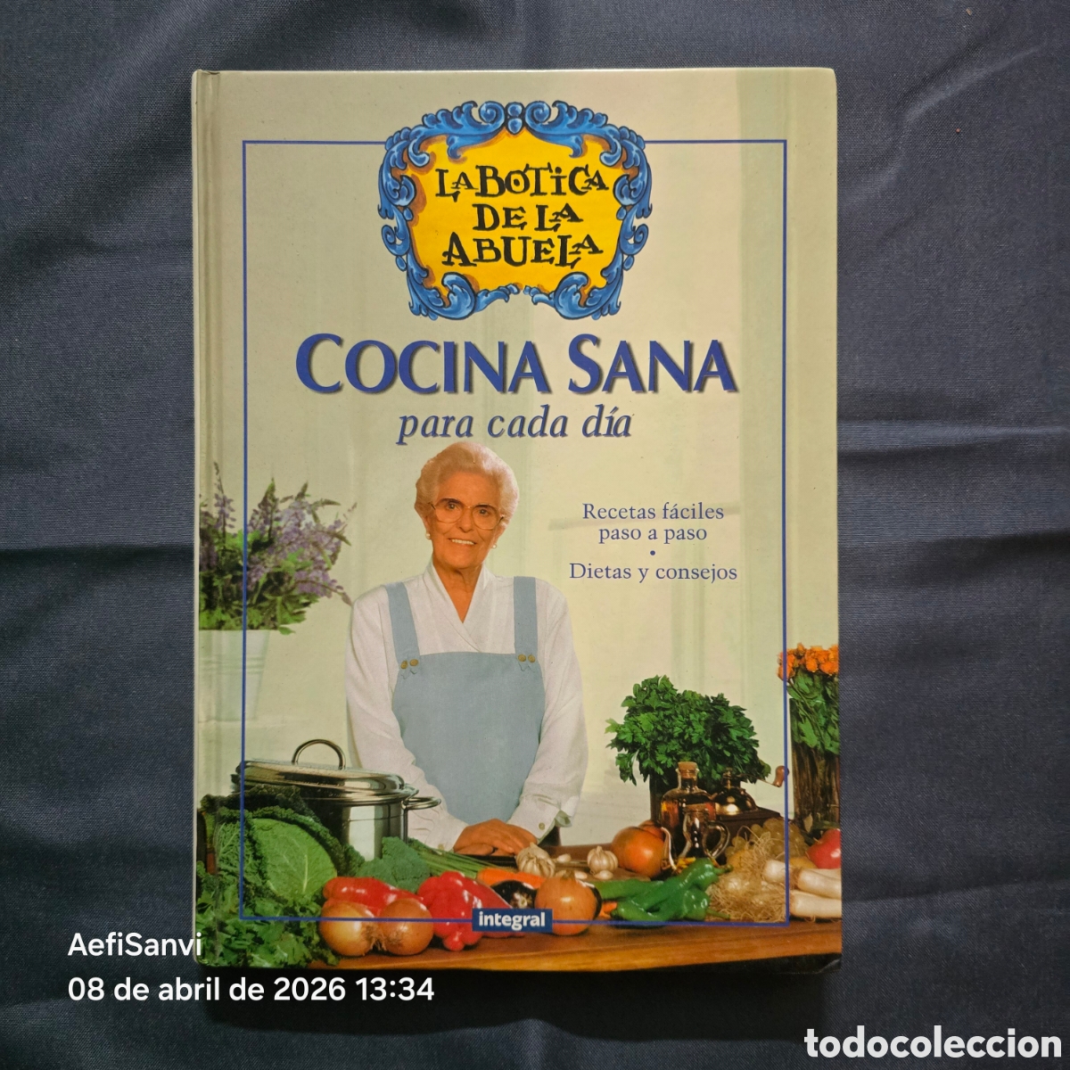 Libros de segunda mano: LA BOTICA DE LA ABUELA: COCINA SANA PARA CADA DIA (INTEGRAL)