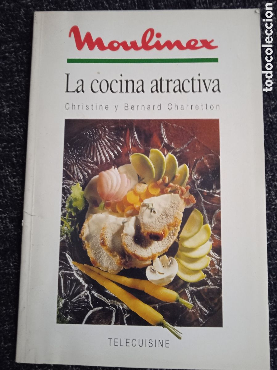 Libros de segunda mano: Moulinex, la cocina atractiva de Christine y Bernard Charretton