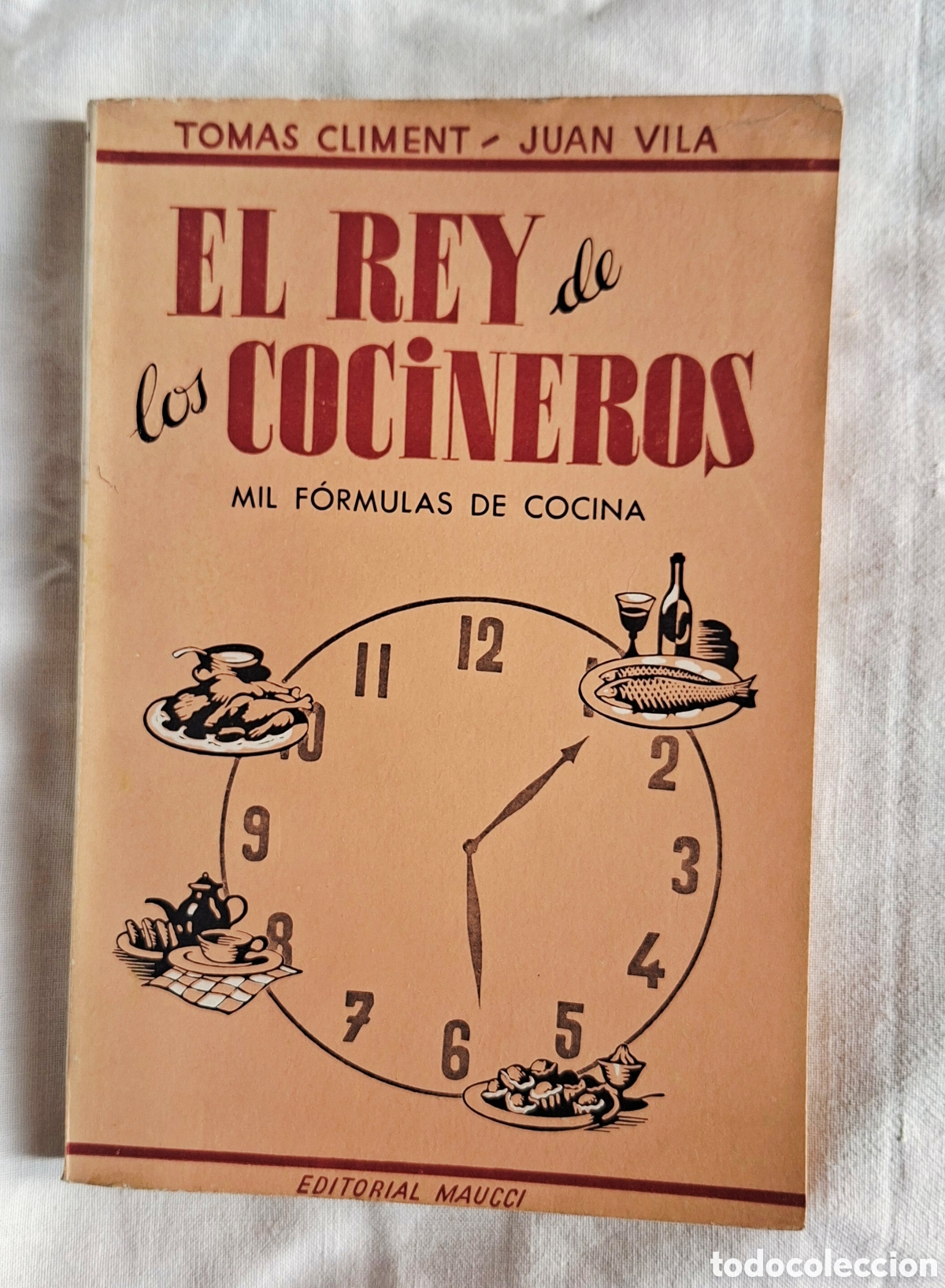 Libros de segunda mano: El Rey de los Cocineros Ed.Maucci 1941.