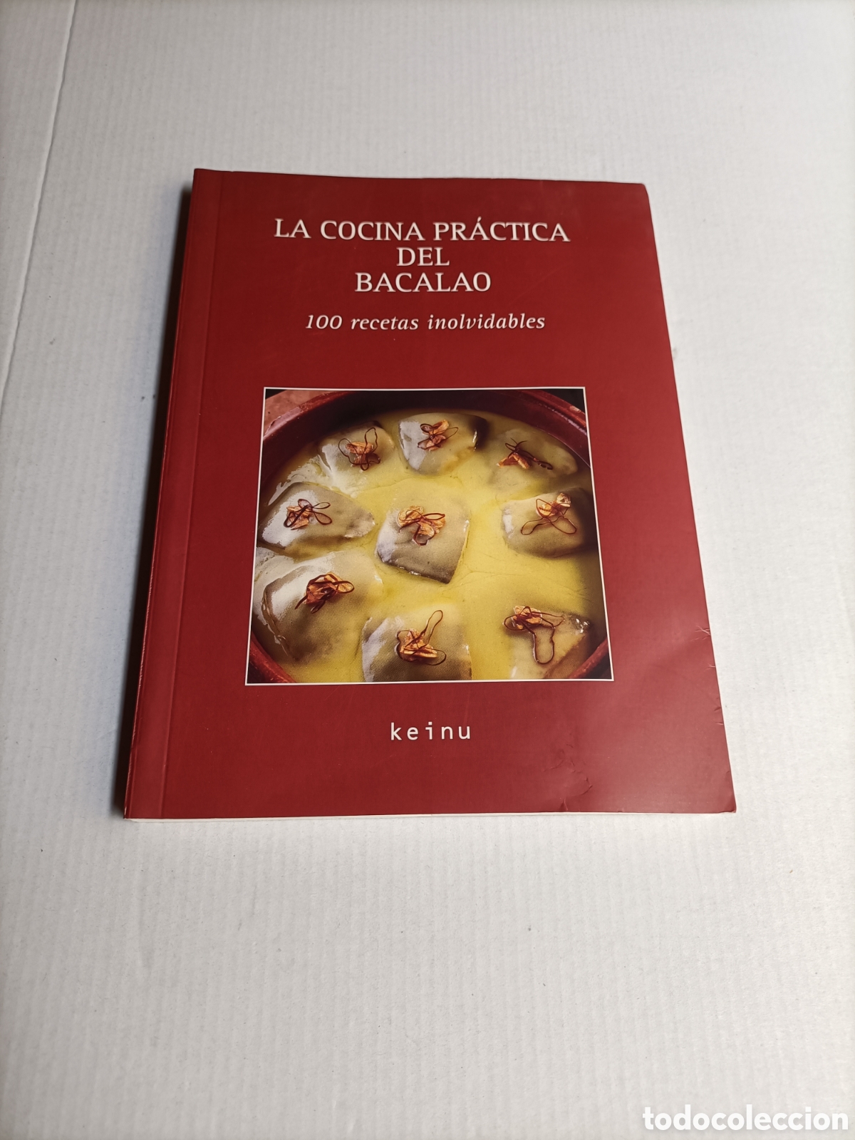 Libros de segunda mano: La cocina pr&aacute;ctica del bacalao. 100 recetas inolvidables