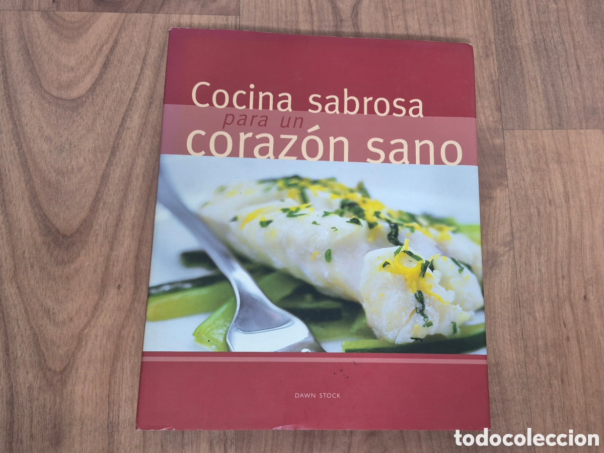 Libros de segunda mano: Cocina Sabrosa - Para Un Corazon Sano. Dawn Stock, Parragon Incorporated