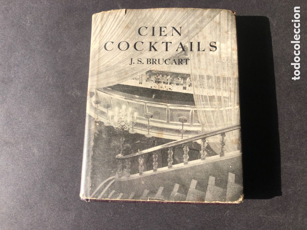 Libros de segunda mano: Antiguo libro Cien Cocktails J.S. BRUCART I