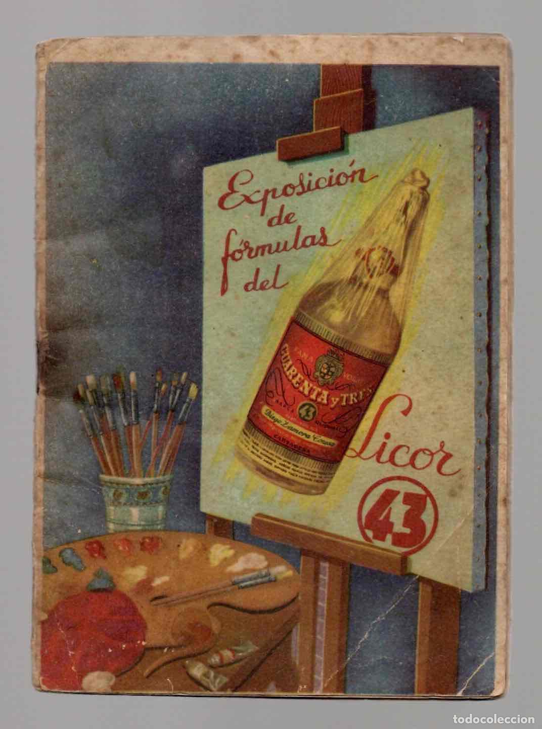 Libros de segunda mano: EXPOSICION DE FORMULAS DEL LICOR 43. DIEGO ZAMORA CONESA, C.1950