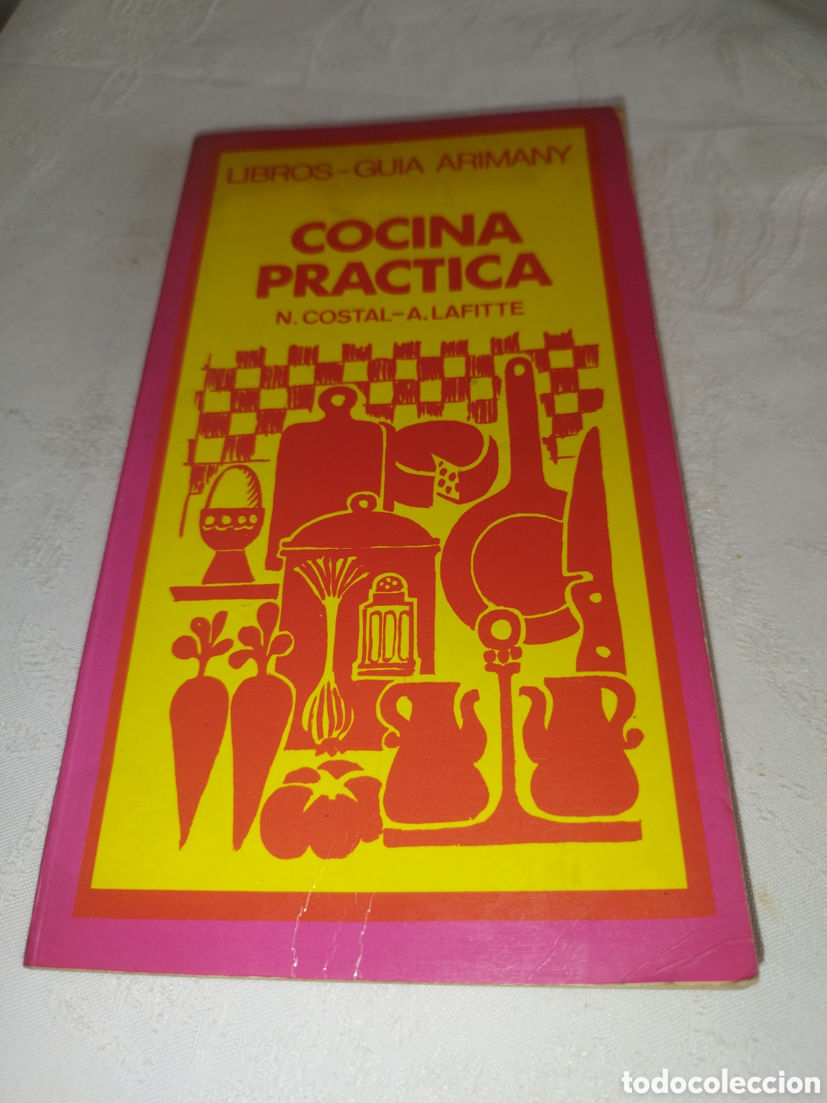 Libros de segunda mano: COCINA PRACTICA.- COSTAL / LAFITTE. ED. MIGUEL ARIMANY, 1971