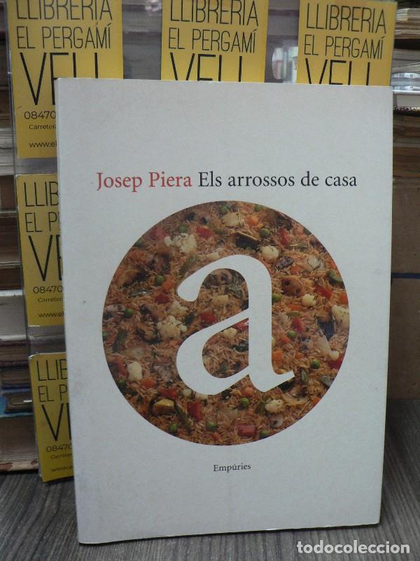 Libros de segunda mano: Els arrossos de casa i altres meravelles - Josep Piera Rubi&oacute; - Editorial Emp&uacute;ries - Llibres de Cuina