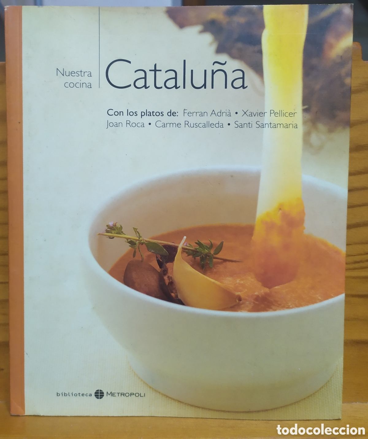Libros de segunda mano: Nuestra Cocina: Catalu&ntilde;a Biblioteca Metr&oacute;poli 2004