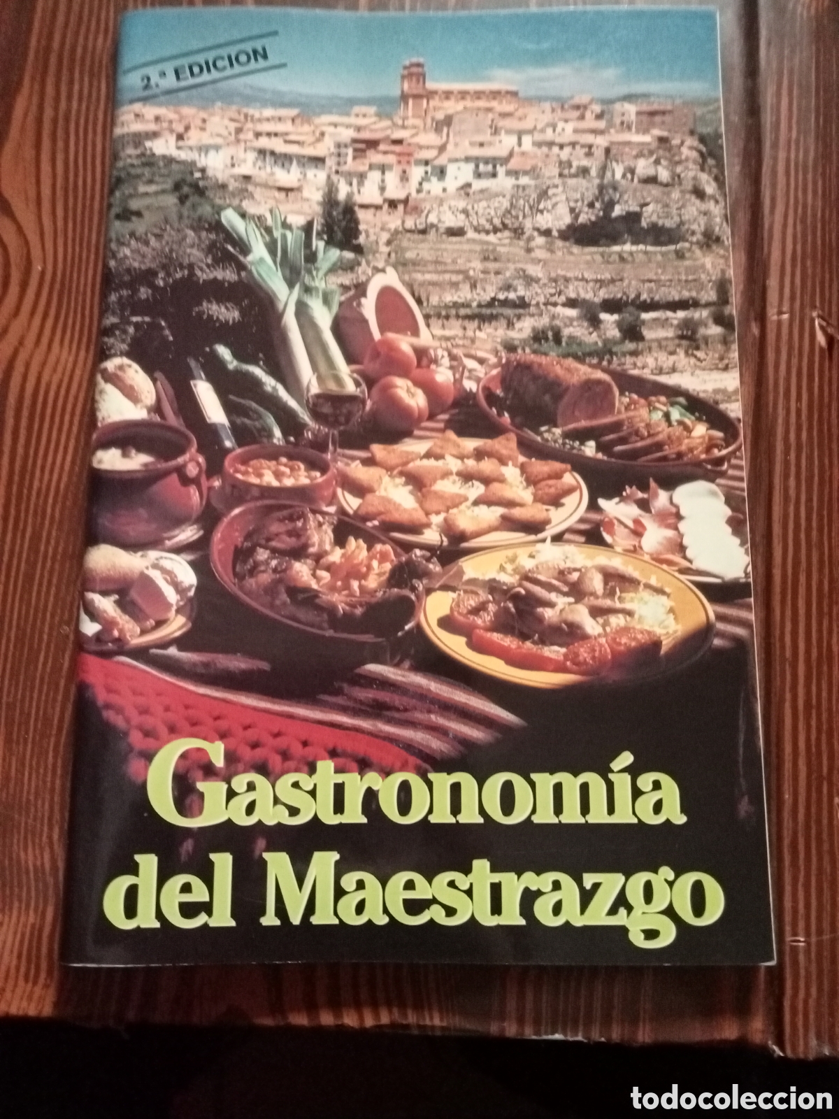 Livres d'occasion: GASTRONOM&Iacute;A DEL MAESTRAZGO CASTELL&Oacute;N TERUEL