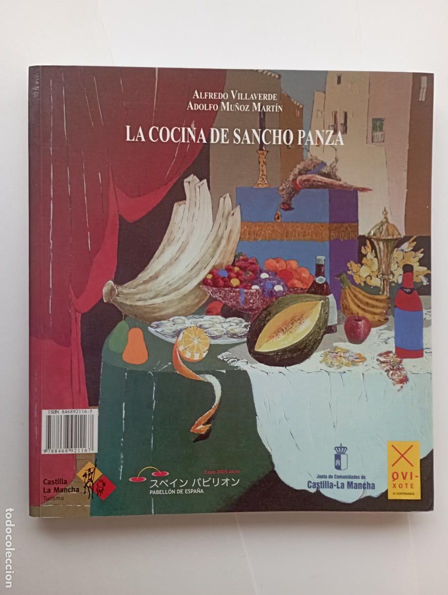 Libros de segunda mano: LA COCINA DE SANCHO PANZA. ALFREDO VILLAVERDE. ADOLFO MU&Ntilde;OZ MARTIN. ED: ESPA&Ntilde;OL/JAPONES. 2005 1&ordf; edi