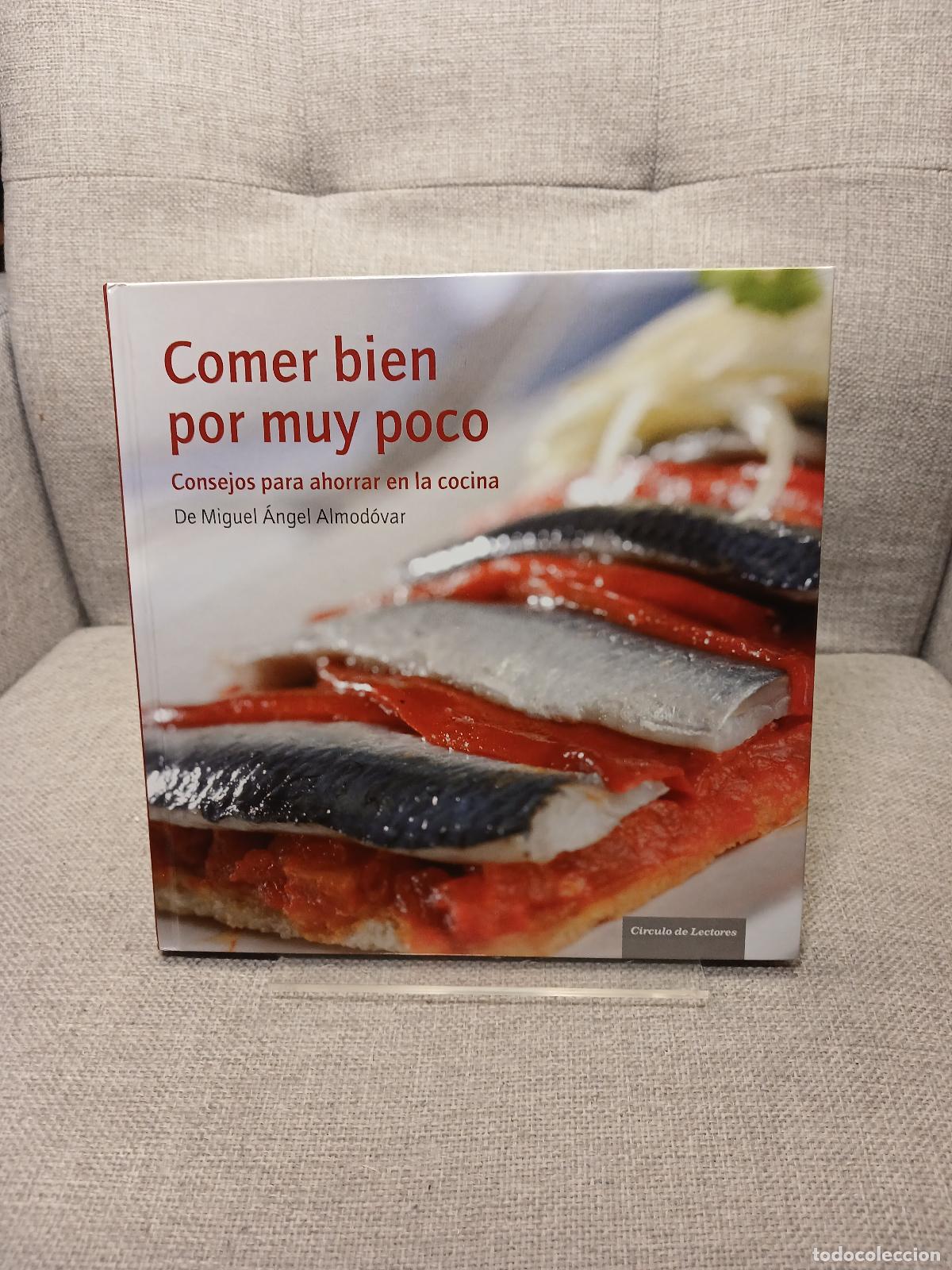 Libri di seconda mano: Comer bien por muy poco - MIGUEL ANGEL ALMODOVAR MARTIN