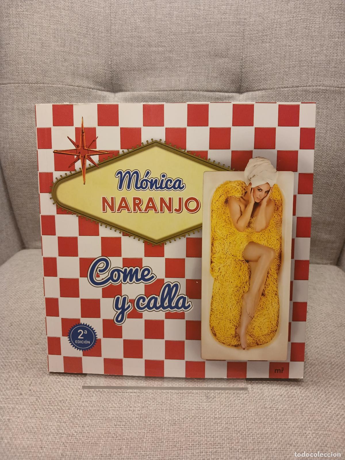Libri di seconda mano: Come y calla - M&oacute;nica Naranjo