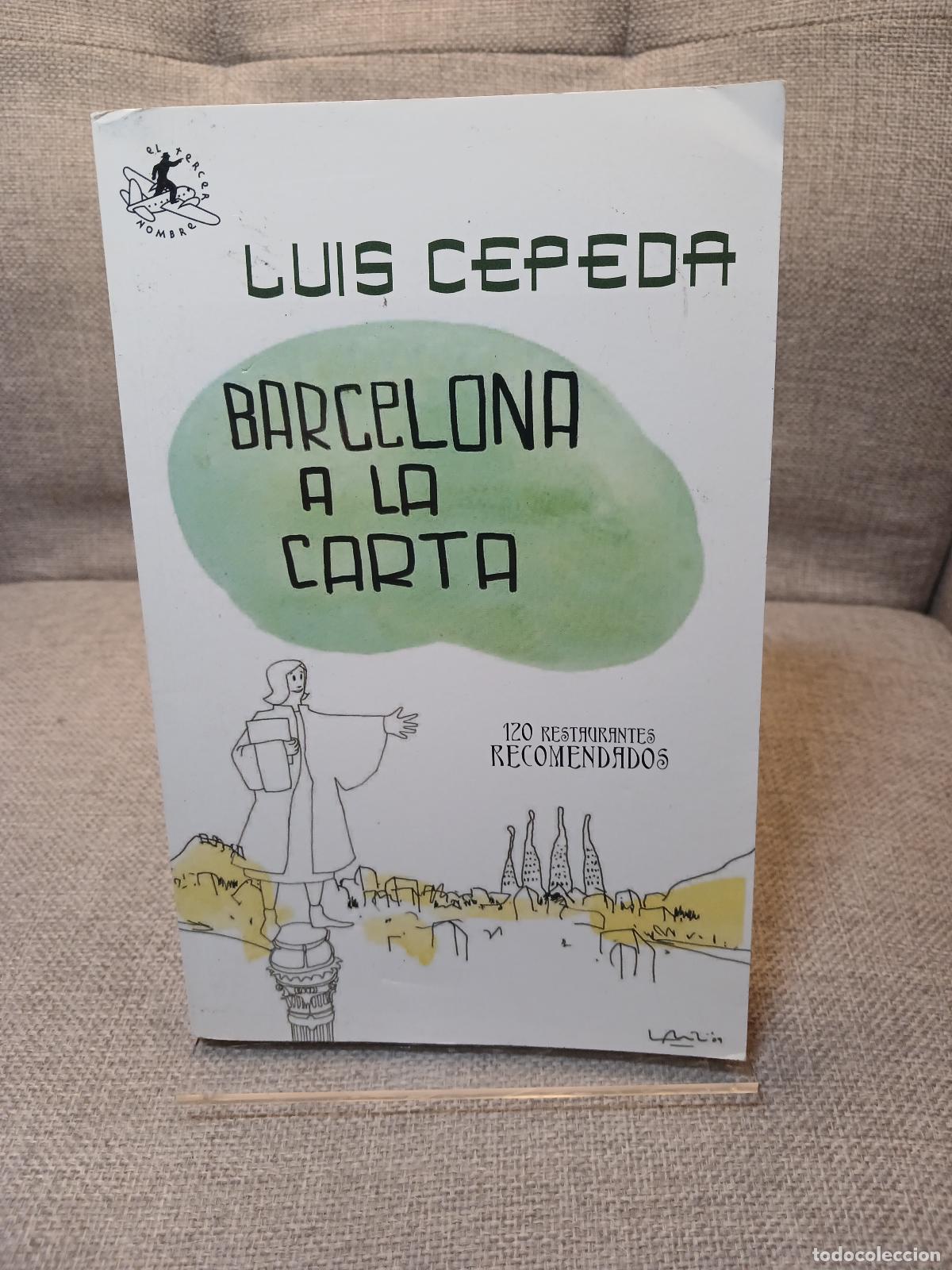 Gebrauchte B&uuml;cher: Barcelona a la carta - Luis Cepeda Baranda