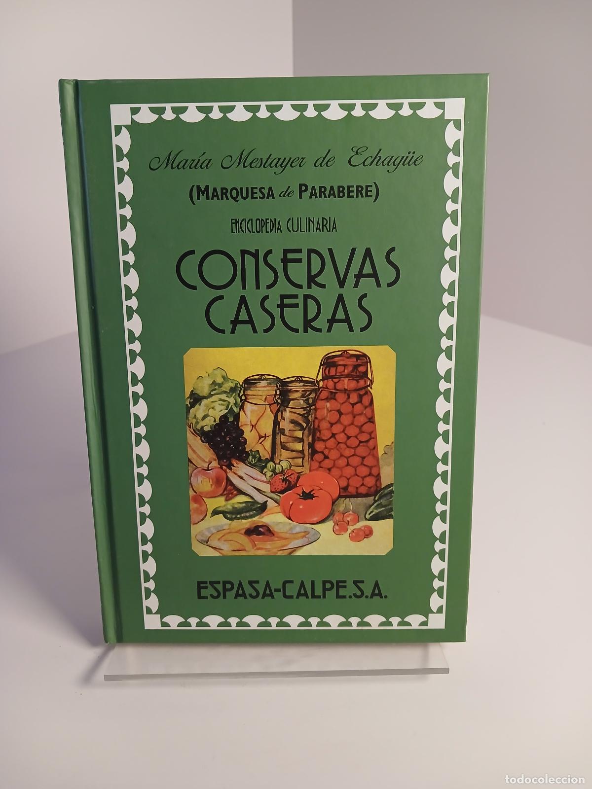 Livres d'occasion: Conservas caseras - Mar&iacute;a Mestayer De Echag&uuml;e