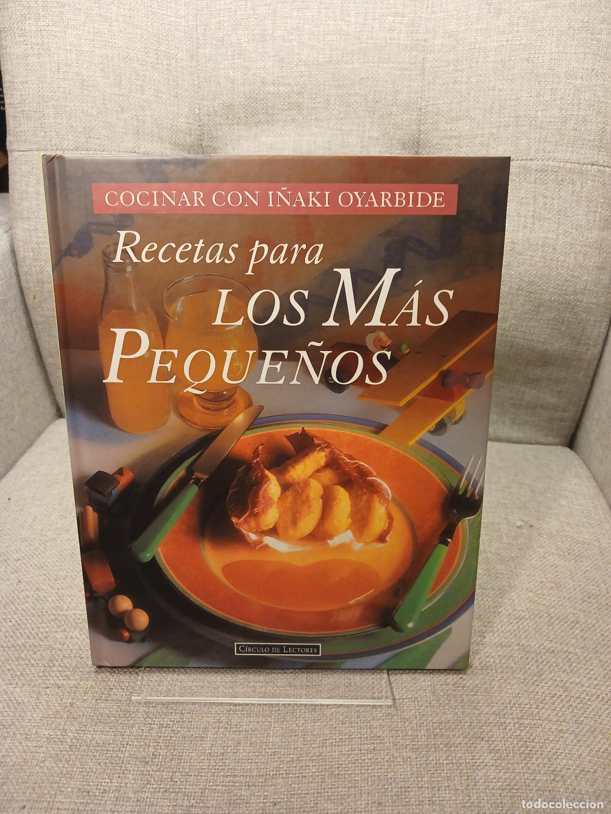 Livros em segunda m&atilde;o: Recetas para los m&aacute;s peque&ntilde;os - I&ntilde;aki Oyarbide