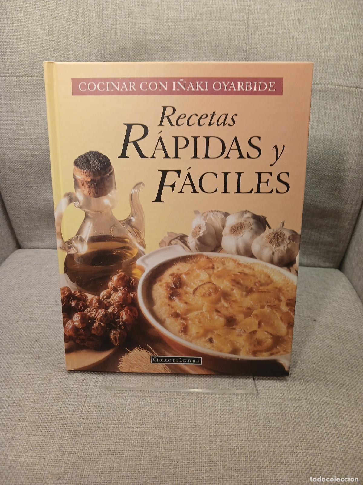 Livros em segunda m&atilde;o: Recetas r&aacute;pidas y f&aacute;ciles - I&ntilde;aki Oyarbide
