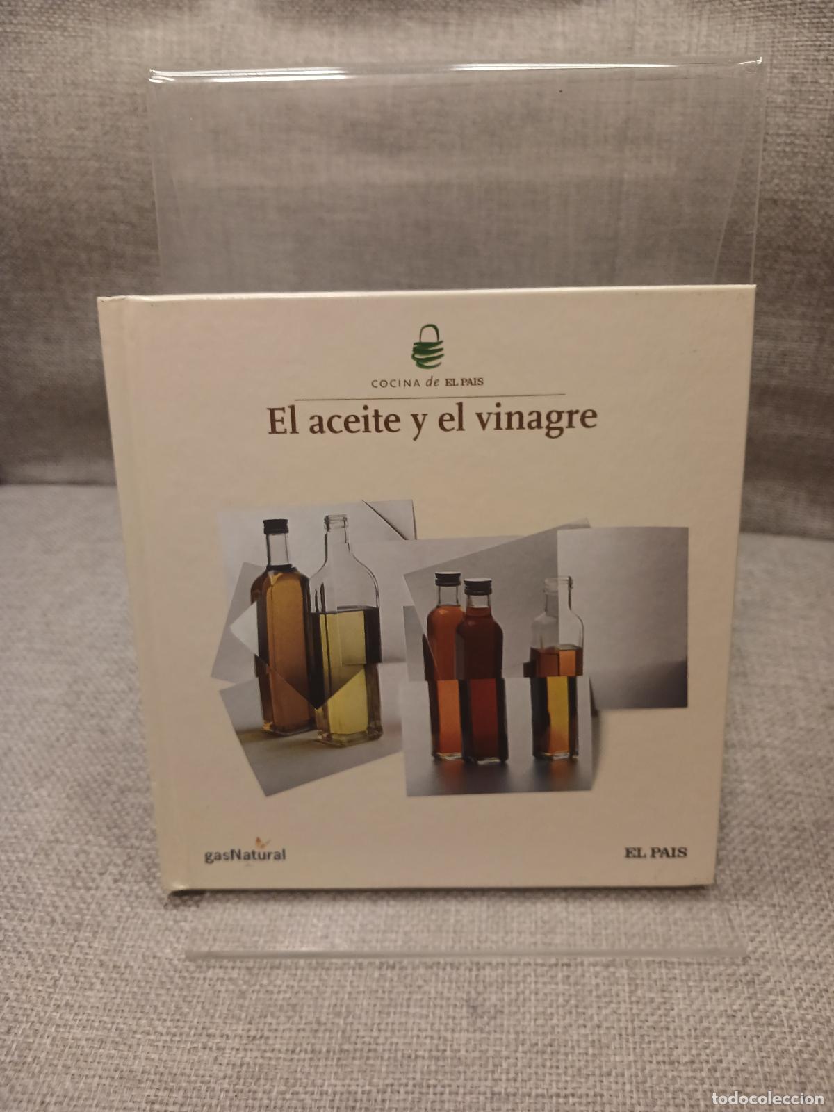 Gebrauchte B&uuml;cher: El aceite y el vinagre - Ignacio Medina