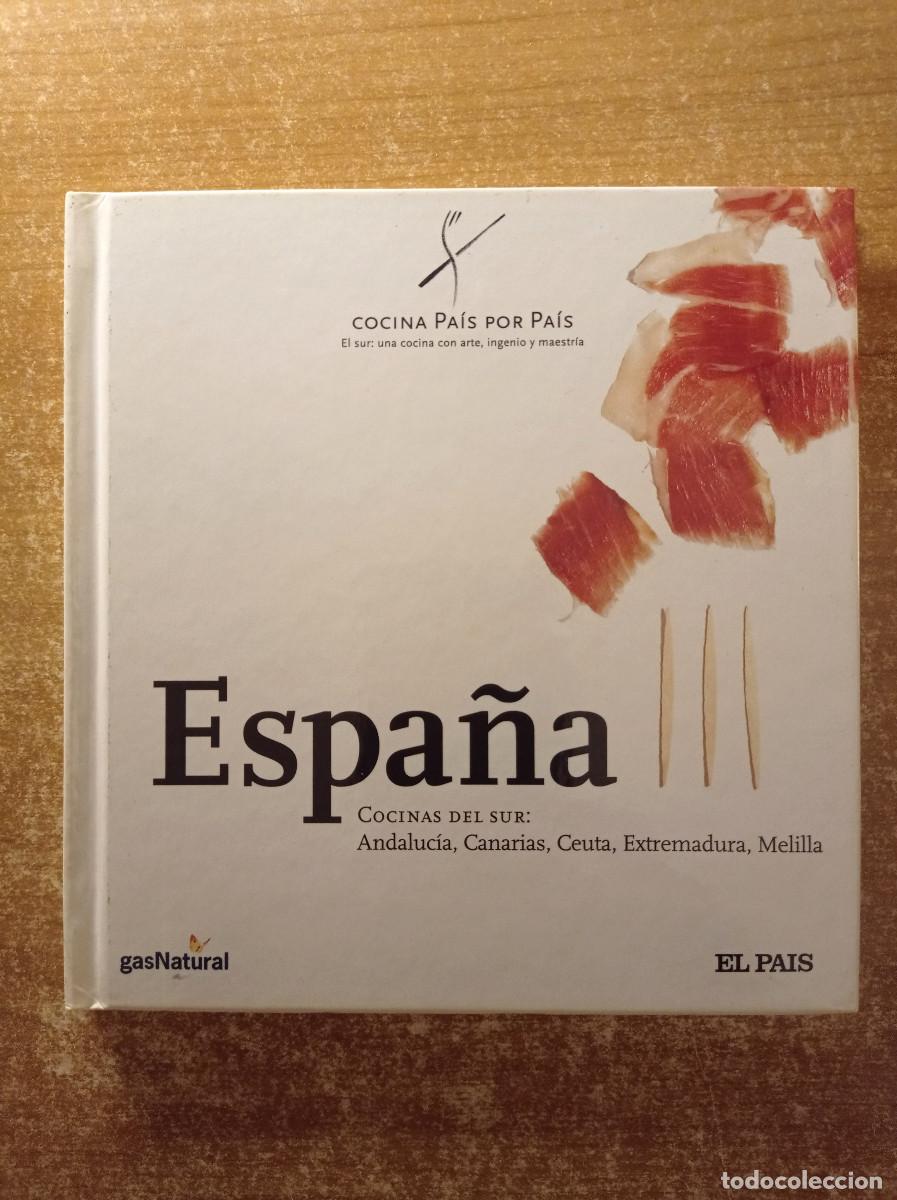 Libros de segunda mano: Cocina Pa&iacute;s por Pa&iacute;s. Espa&ntilde;a III. Cocinas del Sur - El Pa&iacute;s, 2005