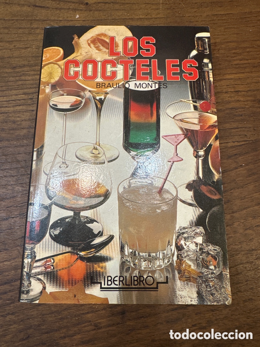 Libros de segunda mano: Los c&oacute;cteles, Braulio Montes. Iberlibro 1.990