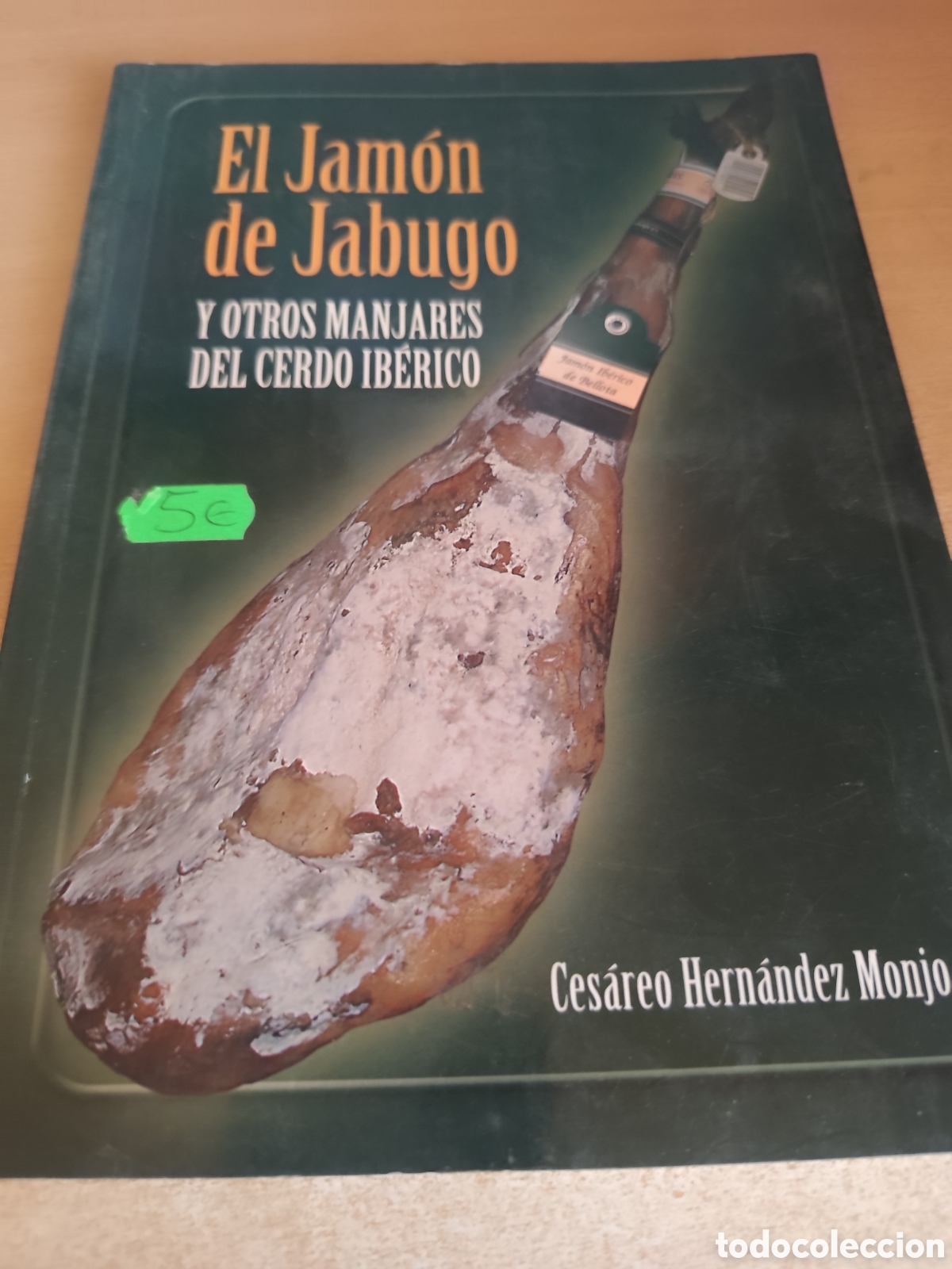 Libri di seconda mano: EL JAMON DE JABUGORF 149