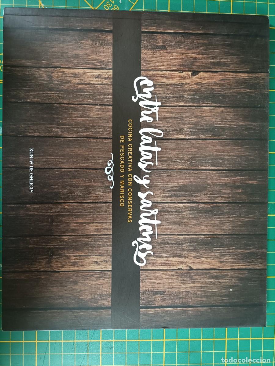 Libros de segunda mano: ENTRE LATAS Y SARTENES. COCINA CREATIVA CON CONSERVAS DE PESCADO Y MARISCO. ANFACO. 2015