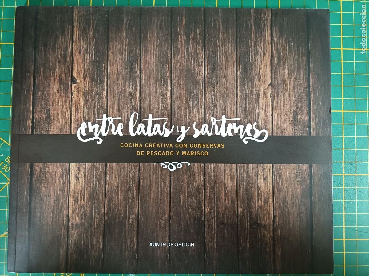 Libros de segunda mano: ENTRE LATAS Y SARTENES. COCINA CREATIVA CON CONSERVAS DE PESCADO Y MARISCO. ANFACO. 2015