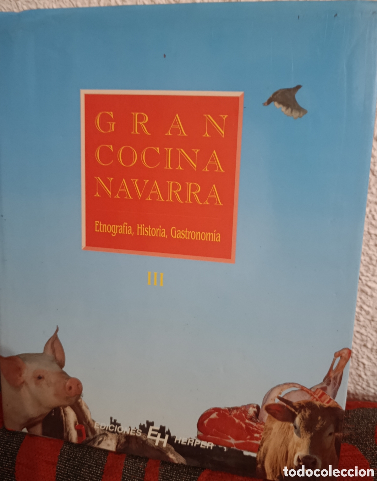Libros de segunda mano: Gran Cocina Navarra - Tomo III - Etnograf&iacute;a, Historia y Gastronom&iacute;a (Ediciones Elkar)