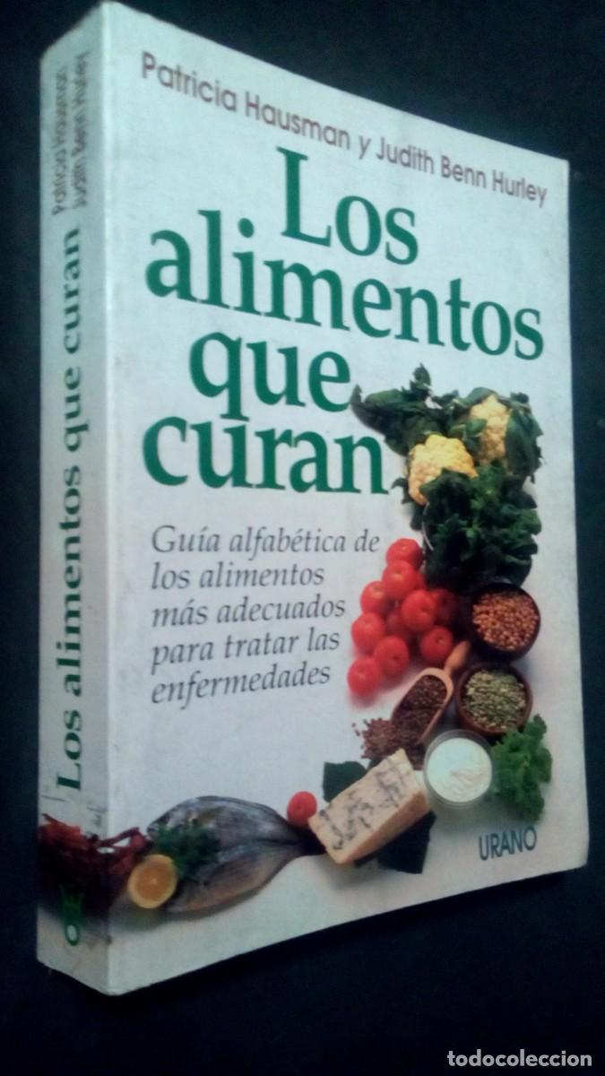 Libros de segunda mano: Los alimentos que curan - Patricia Hausman y Judith Benn Hurley