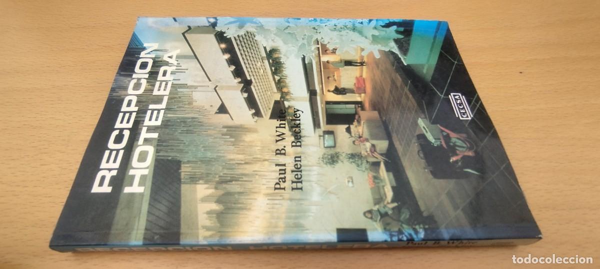 Libros de segunda mano: RECEPCION HOTELERA / PAUL B.WHITE / KARA 01 / CECSA