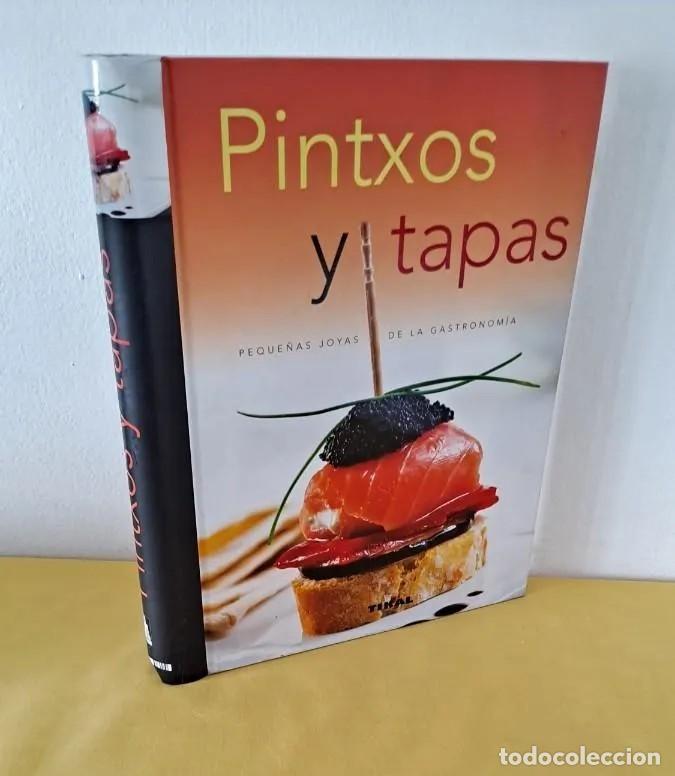 Livres d'occasion: PINTXOS Y TAPAS: PEQUE&Ntilde;AS JOYAS DE LA GASTRONOM&Iacute;A - EDICIONES TIKAL SUSAETA