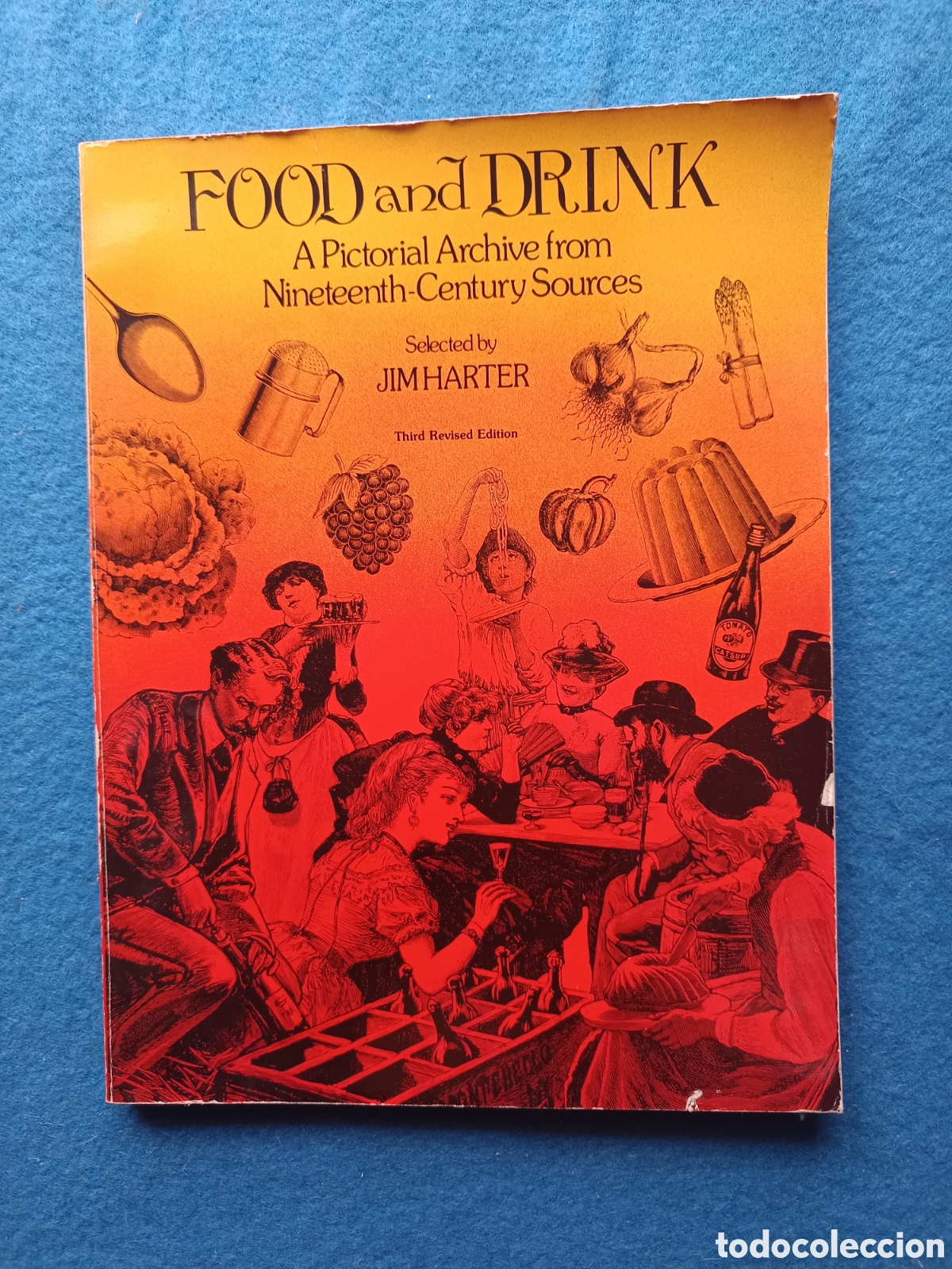 Libros de segunda mano: FOOD AND DRINK. A PICTORIAL ARCHIVE FROM NINETEENTH-CENTURY SOURCES. JIM HARTER