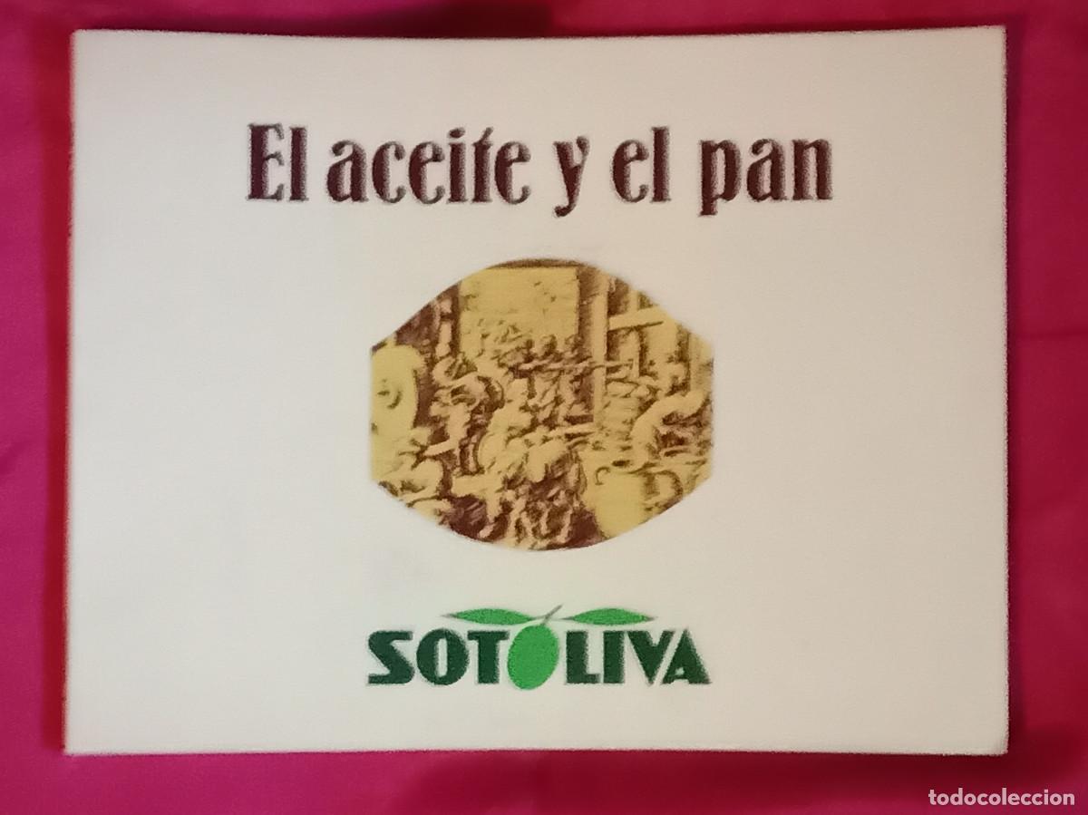 Second hand books: El Aceite y el Pan - Edit. T&eacute;cnicos Editoriales Asociados. SOTOLIVA. 1984