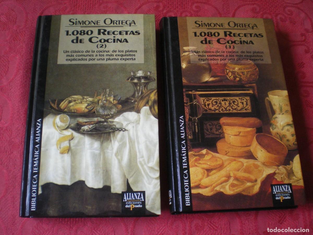 Libros de segunda mano: 1080 RECETAS DE COCINA. SIMONE ORTEGA. COMPLETO, 2 TOMOS.