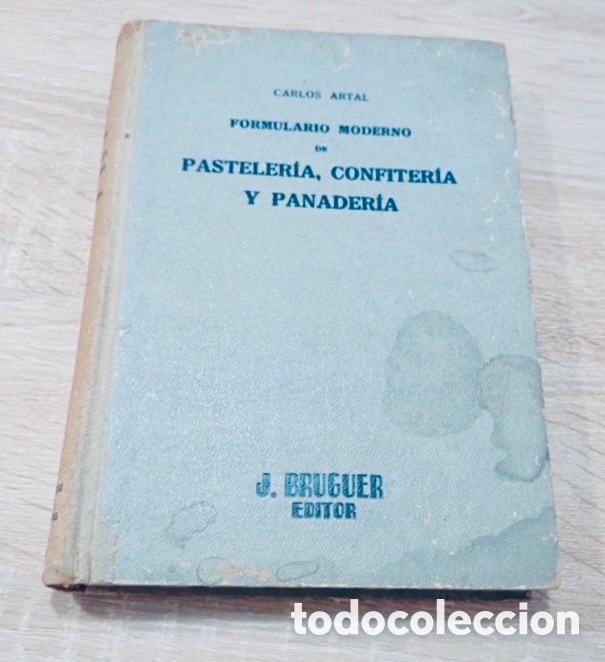 Libros de segunda mano: Formulario moderno de pasteler&iacute;a, confiter&iacute;a y panader&iacute;a.