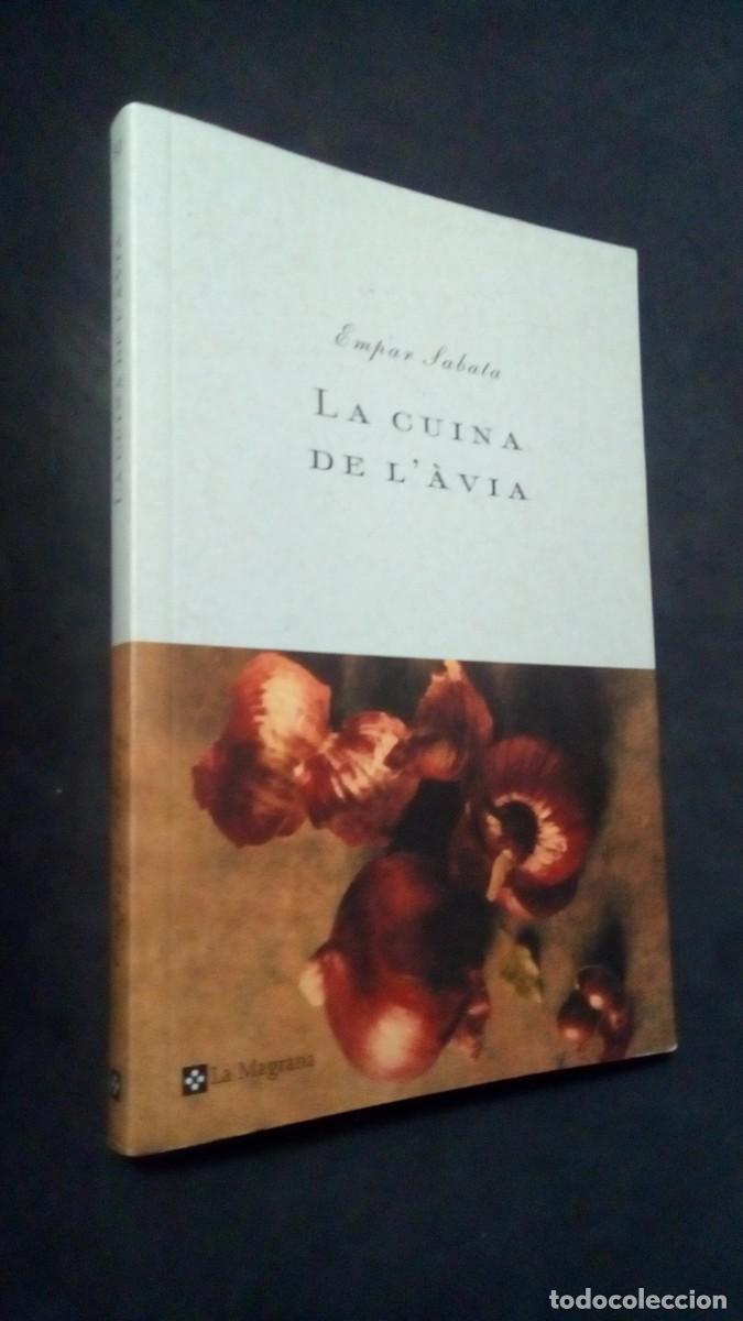 Libros de segunda mano: LA CUINA DE L&acute;&Agrave;VIA-EMPAR SABATA-LA MAGRANA-COMO NUEVO