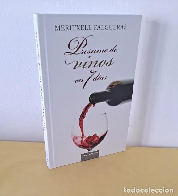 Livros em segunda m&atilde;o: MERITXELL FALGUERAS - PRESUME DE VINOS EN 7 DIAS - CIRCULO DE LECTORES 2010