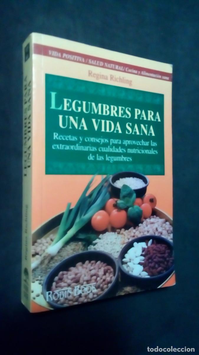 Libros de segunda mano: LEGUMBRES PARA UNA VIDA SANA-REGINA RICHLING-COCINA Y ALIMENTACI&Oacute;N SANA