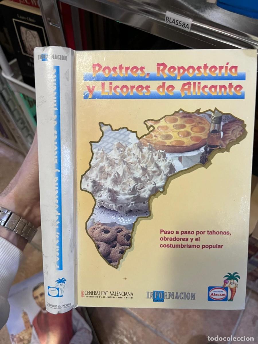Libros de segunda mano: BLAS58A Postres, Reposter&iacute;a y Licores de Alicante