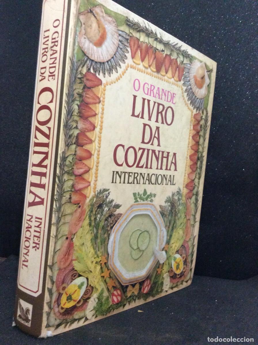 Libros de segunda mano: O grande livro da cozinha internacional. 1.&ordf; edi&ccedil;&atilde;o, ano 1986