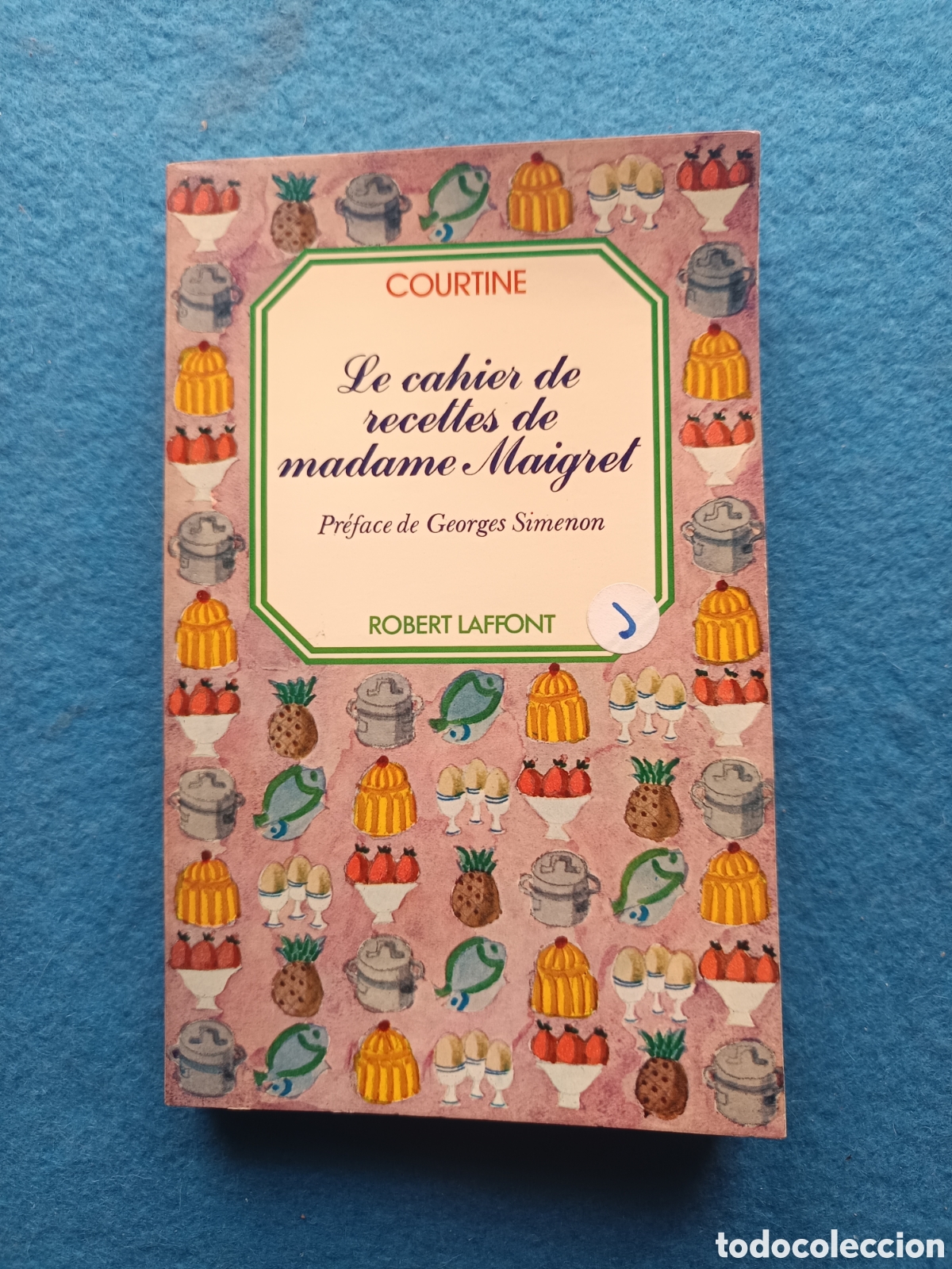 Libros de segunda mano: Le cahier de recettes de madame Maigret Portada Robert J. Courtine