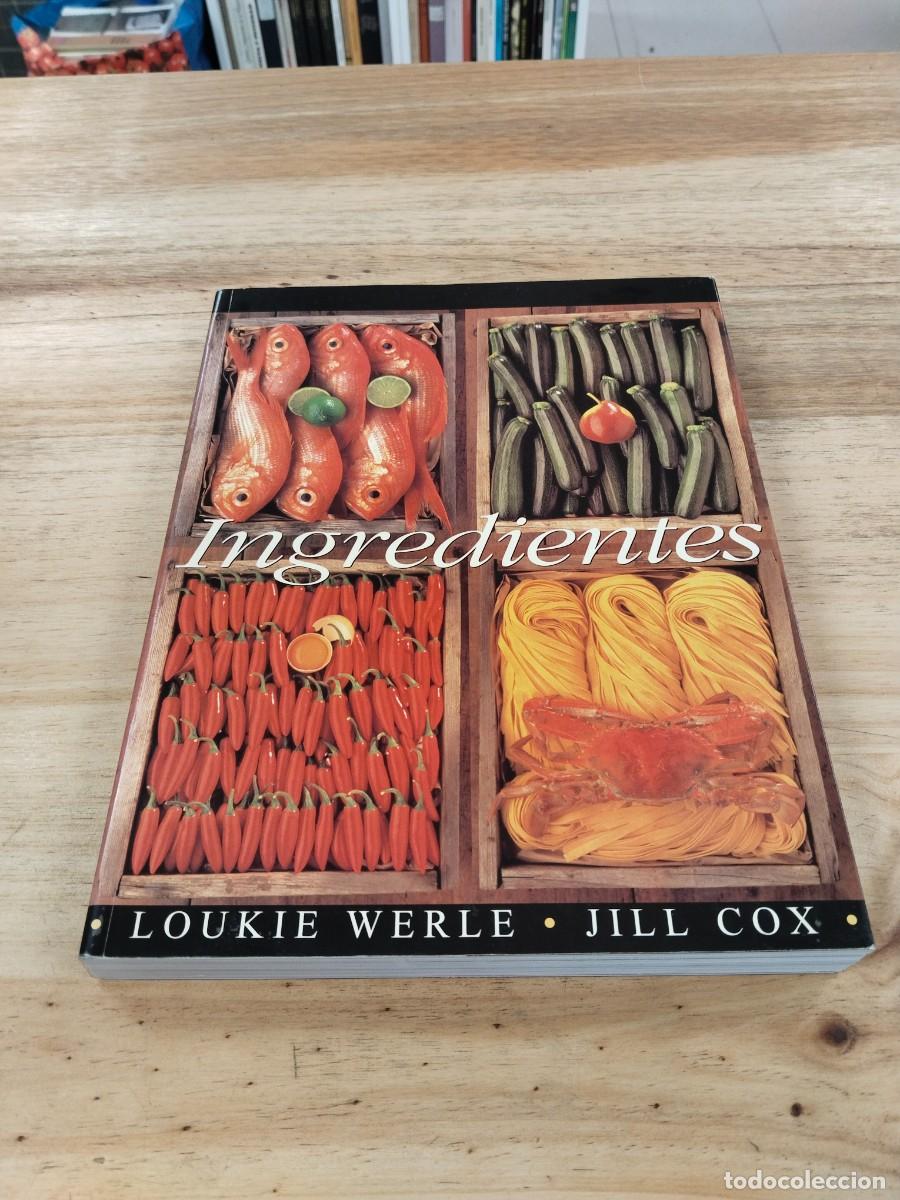 Libros de segunda mano: Ingredientes - Loukie Werle / Jill Cox