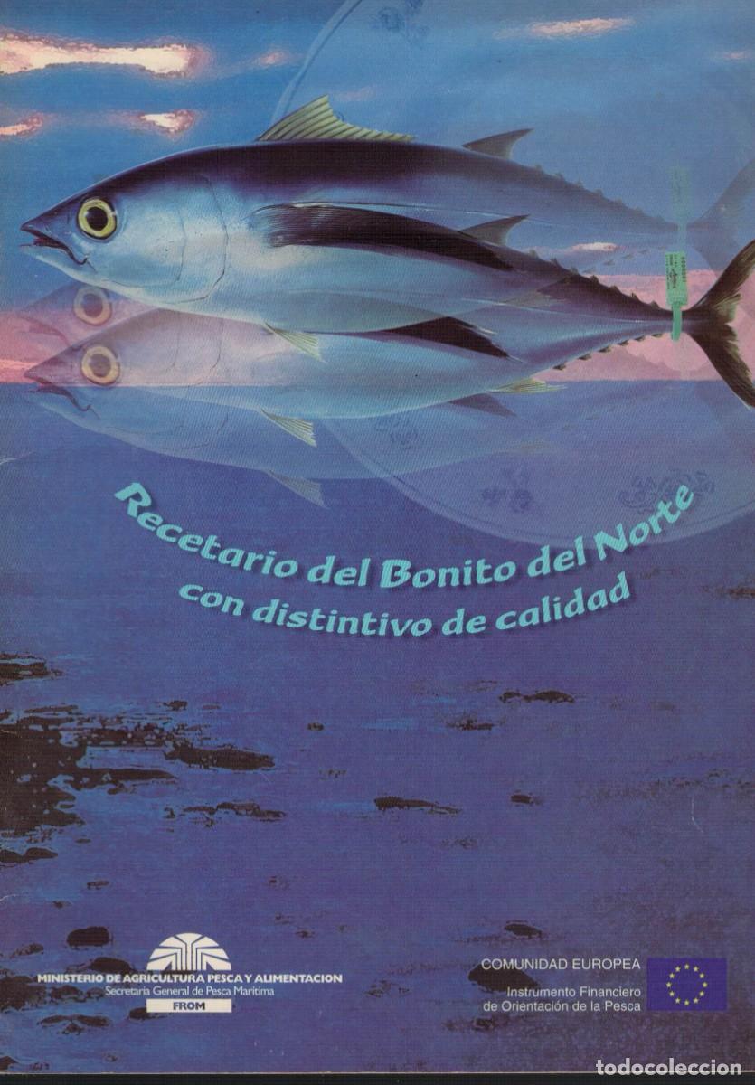 Libros de segunda mano: Recetario del Bonito del Norte con distintivo de calidad