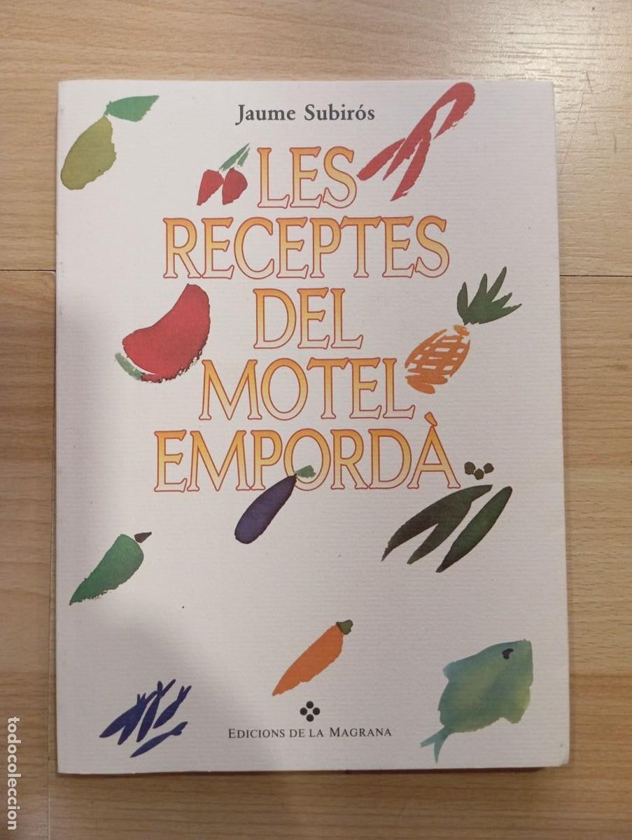 Libros de segunda mano: 'Les receptes del Motel Empord&agrave;'. Jaume Subir&oacute;s
