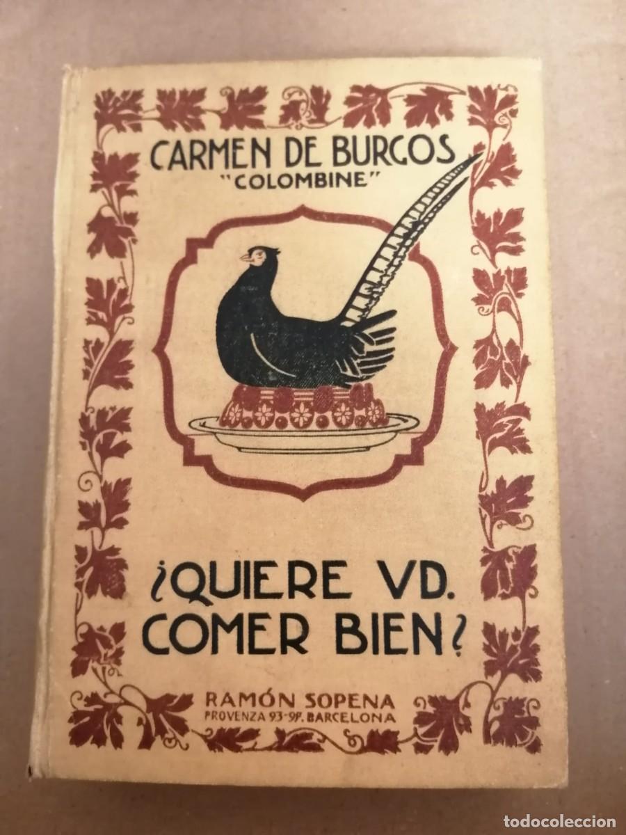 Libros de segunda mano: QUIERE USTED COMER BIEN? (CARMEN DE BURGOS)