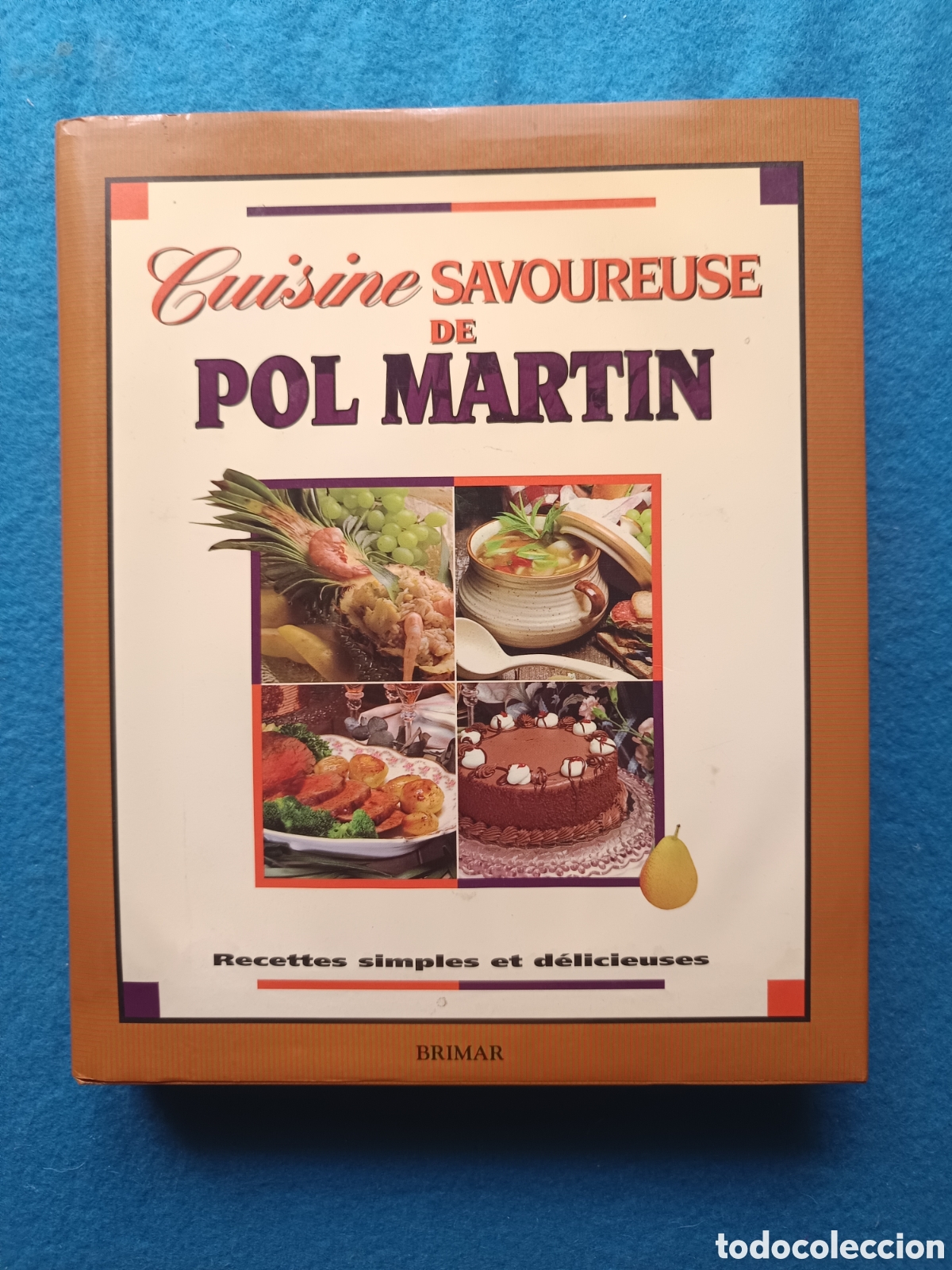 Libros de segunda mano: Cuisine Savoureuse de POL MARTIN. Recettes simples et delicieuses