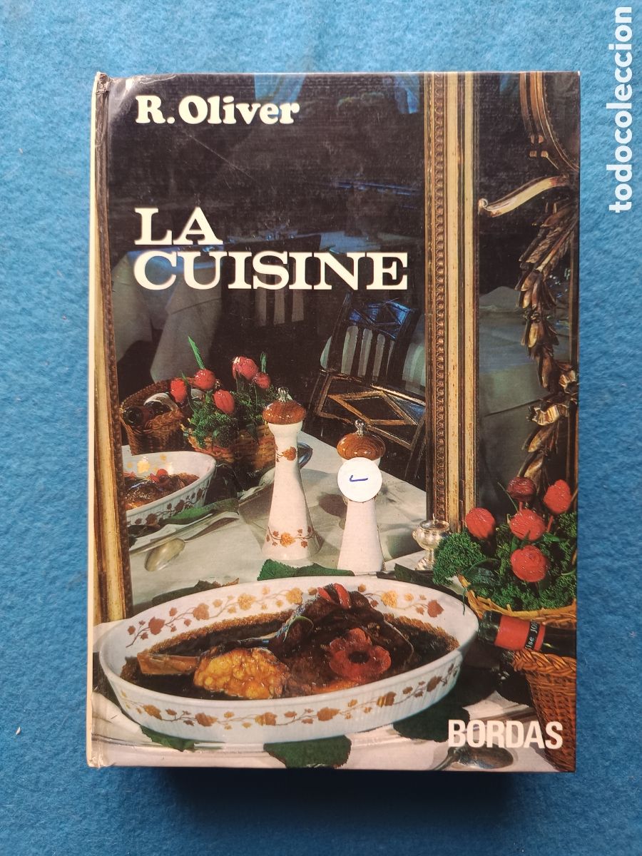 Livros em segunda m&atilde;o: RAYMOND OLIVER. LA CUISINE. SA TECHNIQUE - SES SECRETS. ED. BORDAS, 1974