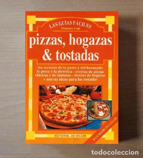 Libros de segunda mano: PIZZAS HOGAZAS Y TOSTADAS. SECRETOS DE LA PASTA. HORNEADO. RECETAS. COCINA. GASTRONOMIA.