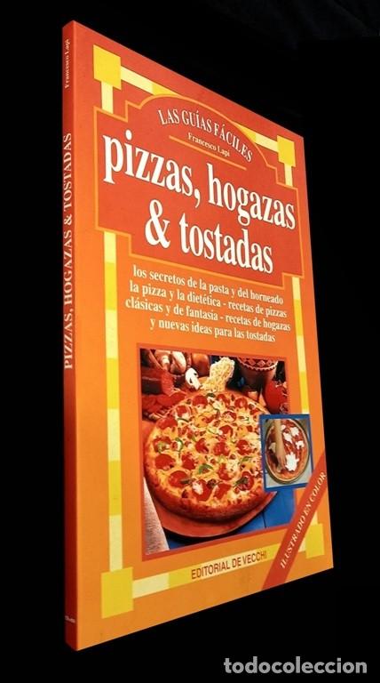 Gebrauchte B&uuml;cher: PIZZAS HOGAZAS Y TOSTADAS. SECRETOS DE LA PASTA. HORNEADO. RECETAS. COCINA. GASTRONOMIA.
